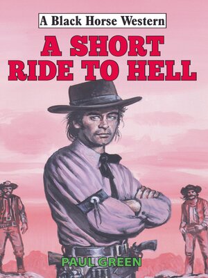 cover image of A Short Ride to Hell